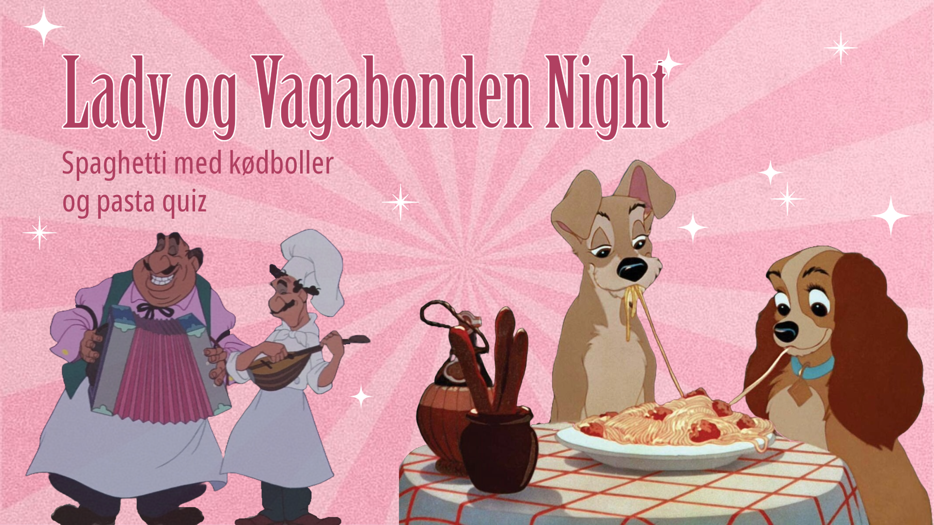 Lady og Vagabonden Night 19. august kl. 18:00